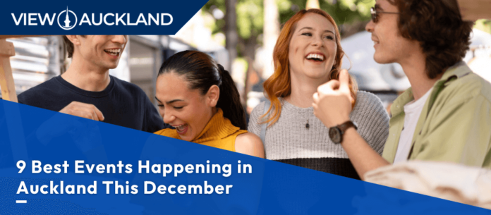 9 Best Events Happening in Auckland This December